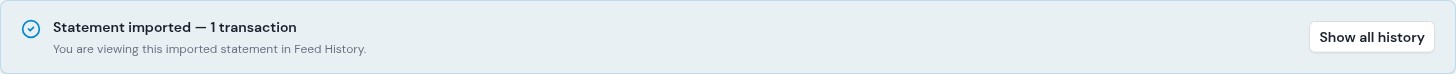 Feed History confirmation after a fictional one-row CSV statement import